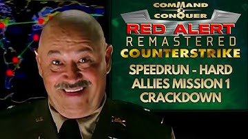 Red Alert Remastered Counterstrike - Allies Mission 1 - Speedrun (Hard) - Crackdown