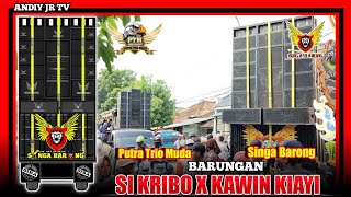 BARUNGAN SINGA BARONG VS PUTRA TRIO MUDA‼️Si Kribo X kawin Kiayi‼️Tamansari Lelea Indramayu 2024
