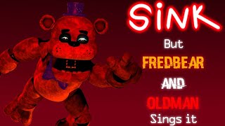 Sink But Fredbear And Old Man Sings It - Friday Night Funkin - Fnf Mods
