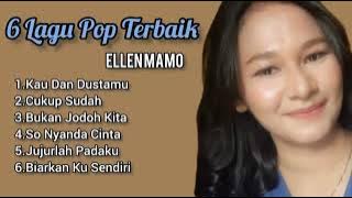 Koleksi 6 lagu Pop - Ellen Mamo