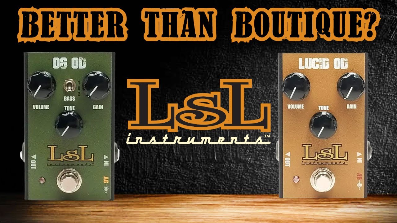 The Most VERSATILE Overdrive Pedals || LsL Instruments Guitar