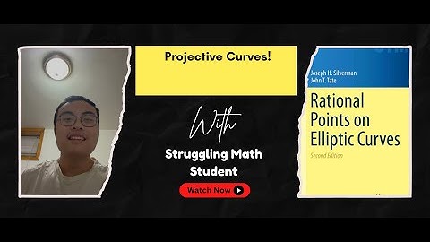 My Math Journey Episode 5: Projective Curves