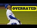 The most overrated player in baseball