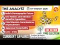 Current Affairs Today 10 March 2026 I UPSC Daily Current Affairs I The Hindu Analysis I The Analyst