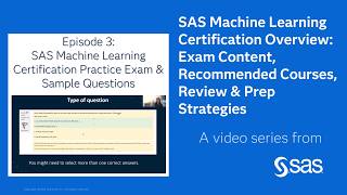 SAS Machine Learning Certification Practice Exam & Sample Questions | ML Cert Overview Ep 3
