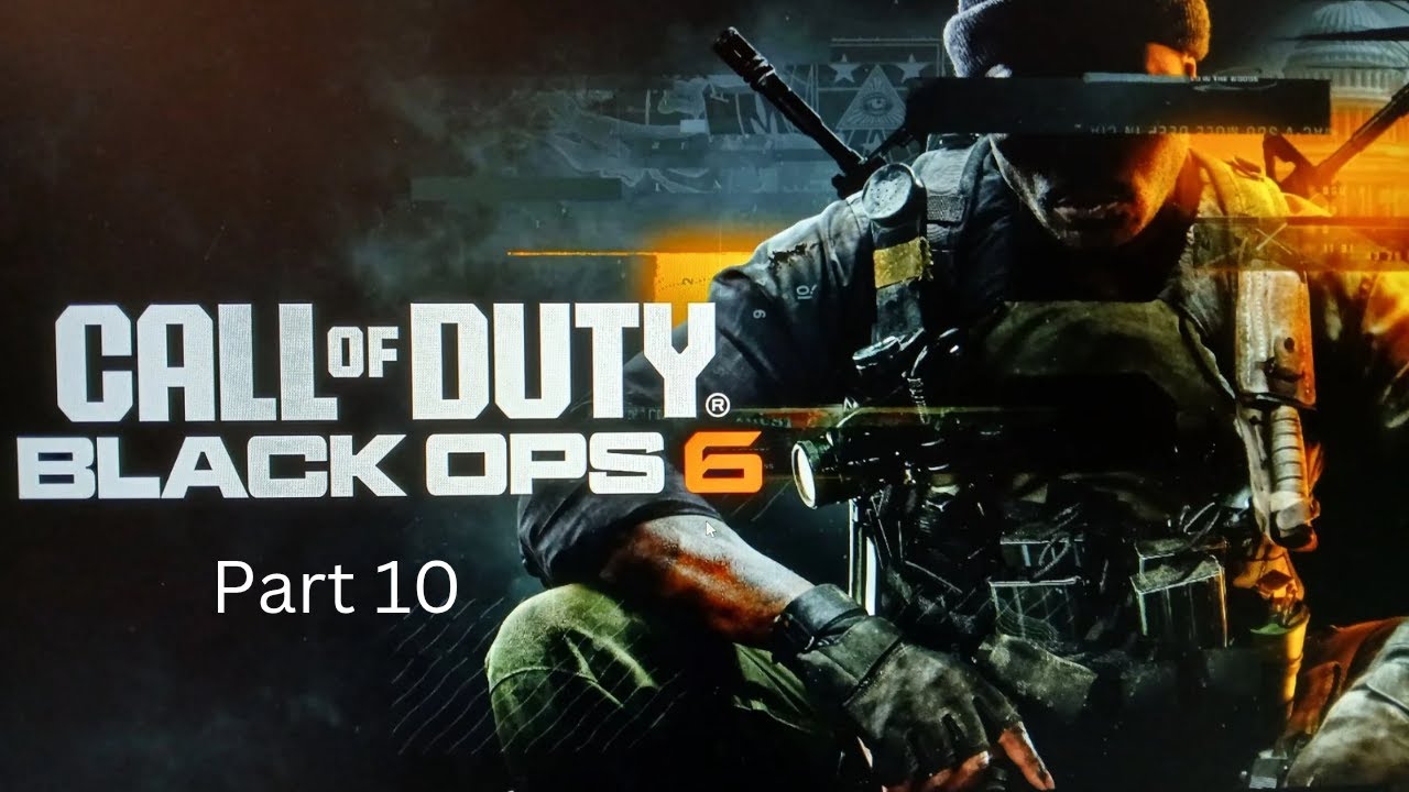Call of Duty black ops 6 part 10 campaign