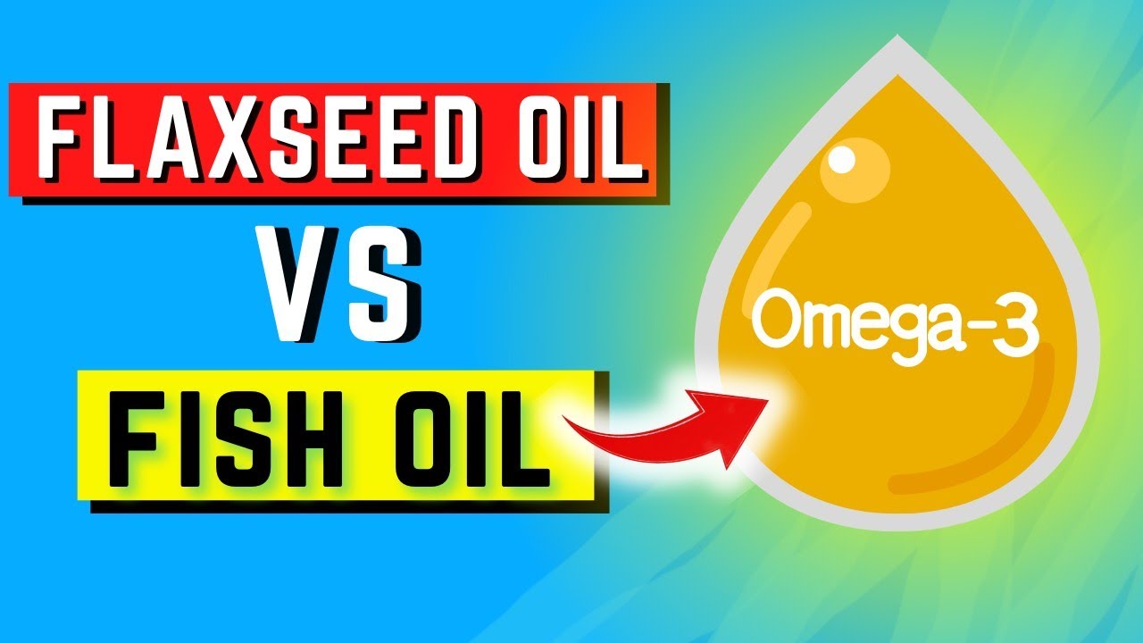 Flaxseed Oil vs Fish Oil Which is Best for You? Benefits, Omega3s