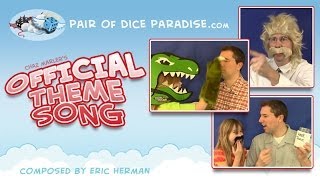 Pair Of Dice Paradise Theme Song by Eric Herman