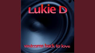 Welcome Back To Love