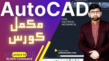 Aligning Objects like a Pro in AutoCAD | Lecture 34