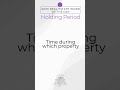What is a "holding period" in real estate? #1031exchange #adhischools #realestateexamtips