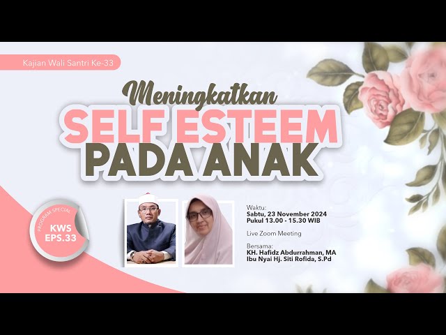 KWS 33 Meningkatkan Self Esteem pada Anak