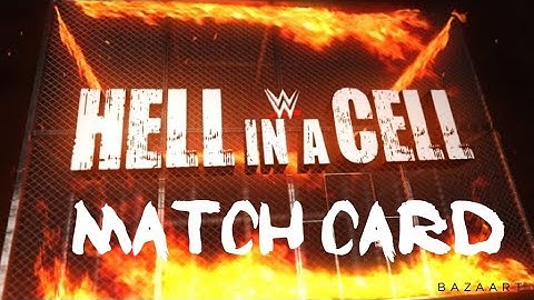 HELL IN A CELL MATCH CARD | WWE 2K20 Universe Mode
