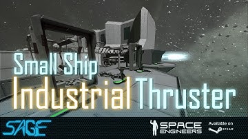 Space Engineers, Small Ship Industrial Thruster (Mod)