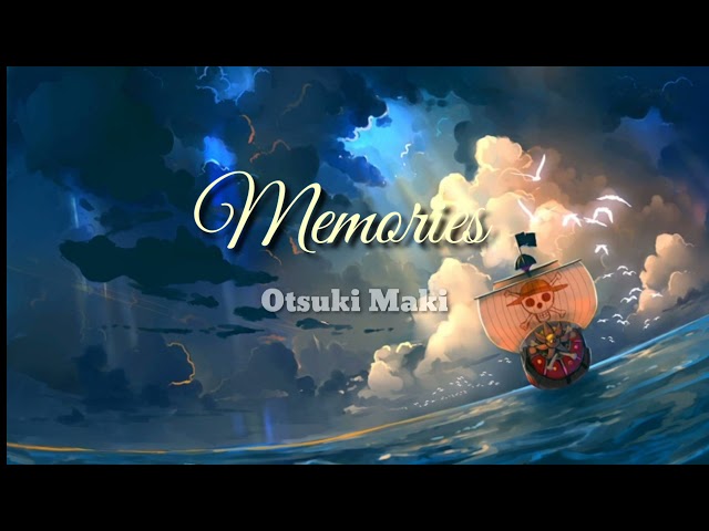 Maki Otsuki | Memories [ lirik ] class=