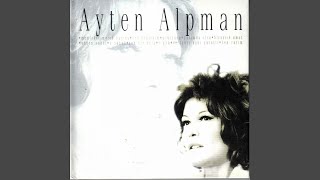 Video thumbnail of "Ayten Alpman - O Gün"