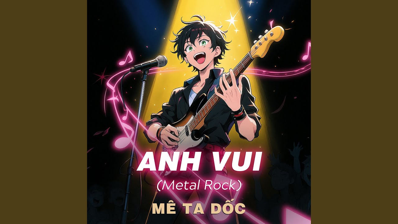 Anh Vui (Metal Rock)