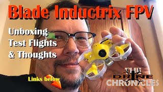 Blade Inductrix Unboxing and Flight Test