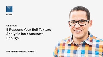 Webinar—Soil texture analysis: 5 reasons yours isn