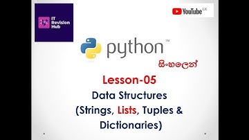 Data Structures-Lists-A/L ICT Python Programming Lesson-5(සිංහලෙන්)