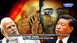 India slams China after it blocks proposal to sanction 26/11 mastermind Sajid Mir