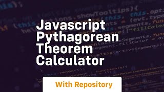 Javascript pythagorean theorem calculator