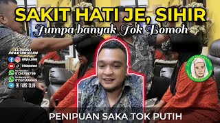 🔴 #halausetan - SIHIR DEK SAKIT HATI & SAKA TOK PUTIH