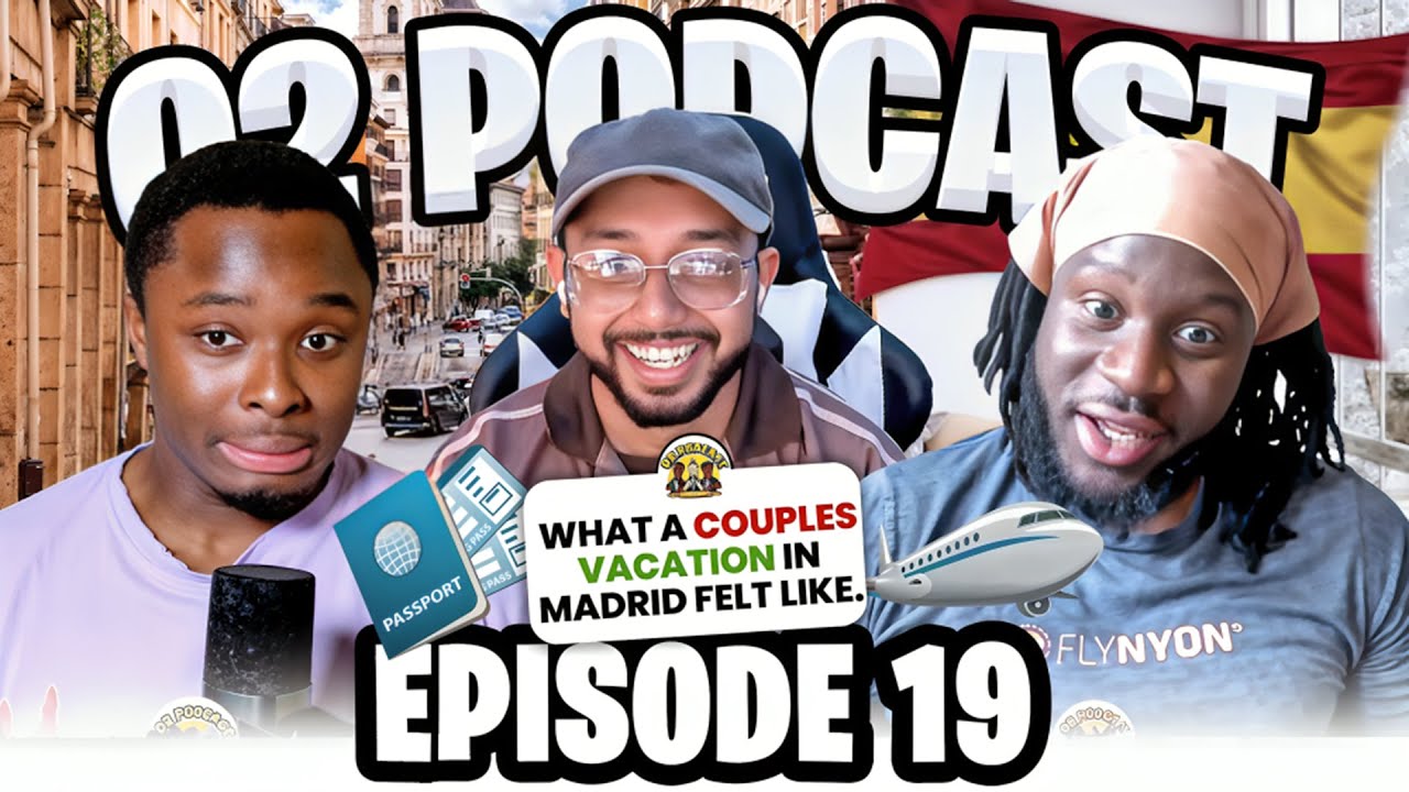 SHAKER"S BEST VACATION?!?!| O2 Podcast | Episode 019