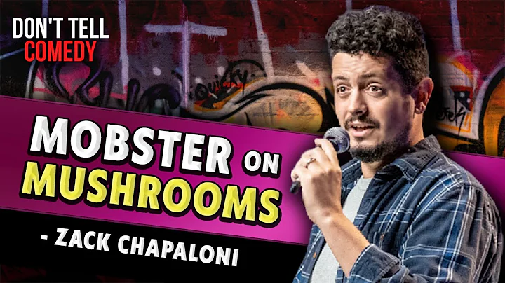 Mobster on Mushrooms | Zack Chapaloni | Stand Up Comedy