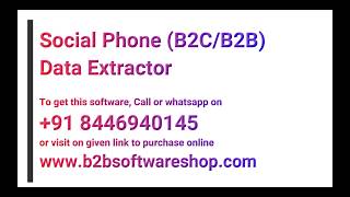 Social Phone Extractor | with Keygen | B2B | B2C | Marketing Data | Get data easily | Data Extractor