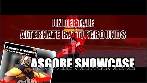Best Asgore Showcase Yet! - Undertale Alternate Battlegrounds and Roblox