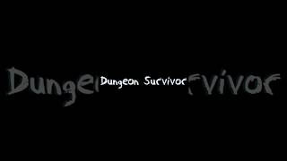 Dungeon Survivor - Gameplay Trailer