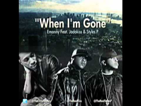 Emanny   When Im Gone Ft Jadakiss and Styles P