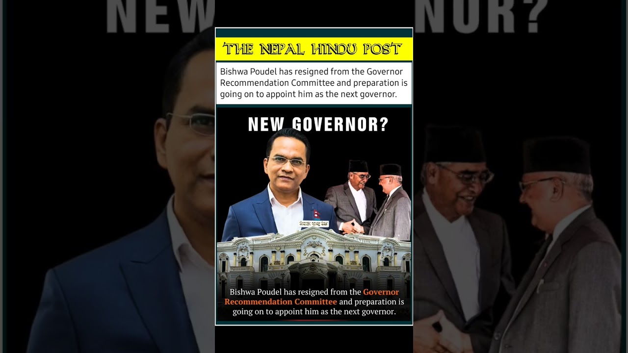 Bishwa Poudel's resignation from the Governor Roles 