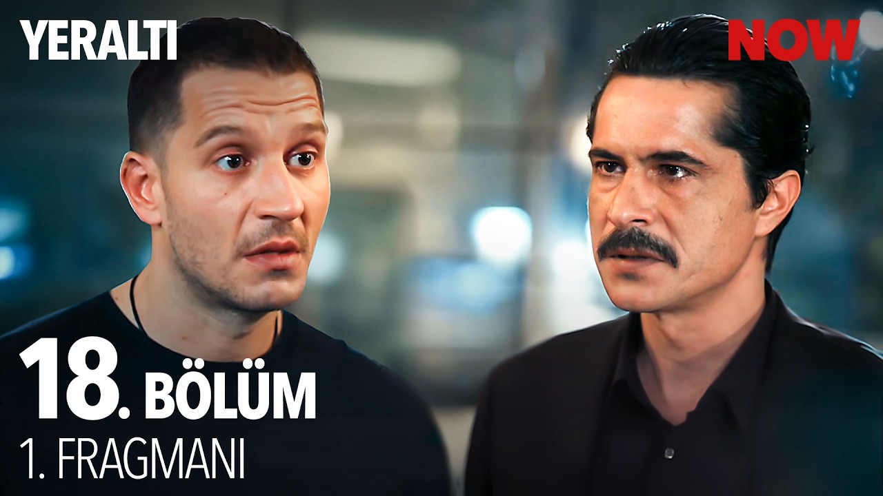 Yeraltı Dizisi — Yeraltı 18. Bölüm 1. Fragmanı