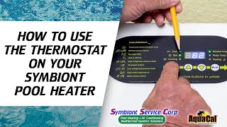 How to Use the Thermostat on Your Generation 1 and 2 Pool Heaters