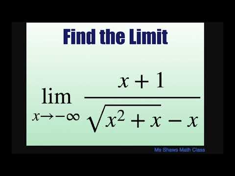 Find the limit as x approaches- infinity of (x+1)/(sqrt(x^2 +x) -x).