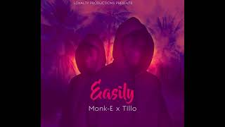 Monk-E x Tillo -Easily