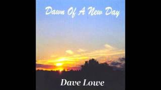 Dave Lowe ♪ I'll Take You High