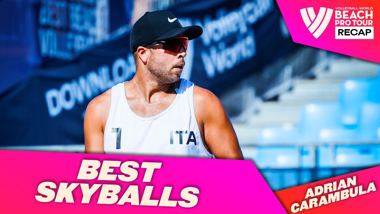  Look out for Mr. Skyball! - Best Skyballs of Adrian Carambula 🇮🇹🏐 | BeachProTour2022