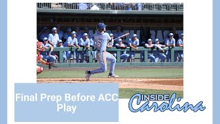 This Week in UNC Baseball with Scott Forbes: Final Prep Before ACC Play | Inside Carolina