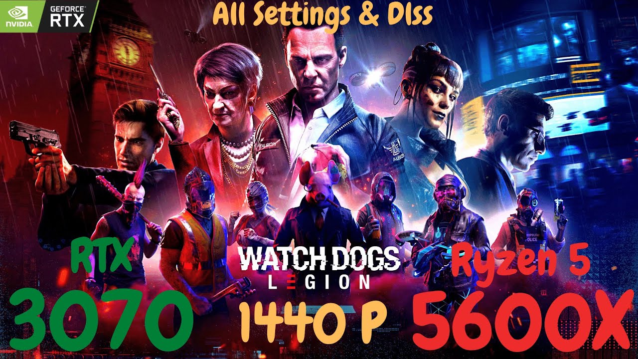 WATCH DOGS : LEGION (2022) Benchmarks | 1440p | RTX 3070 + Ryzen 5 5600X