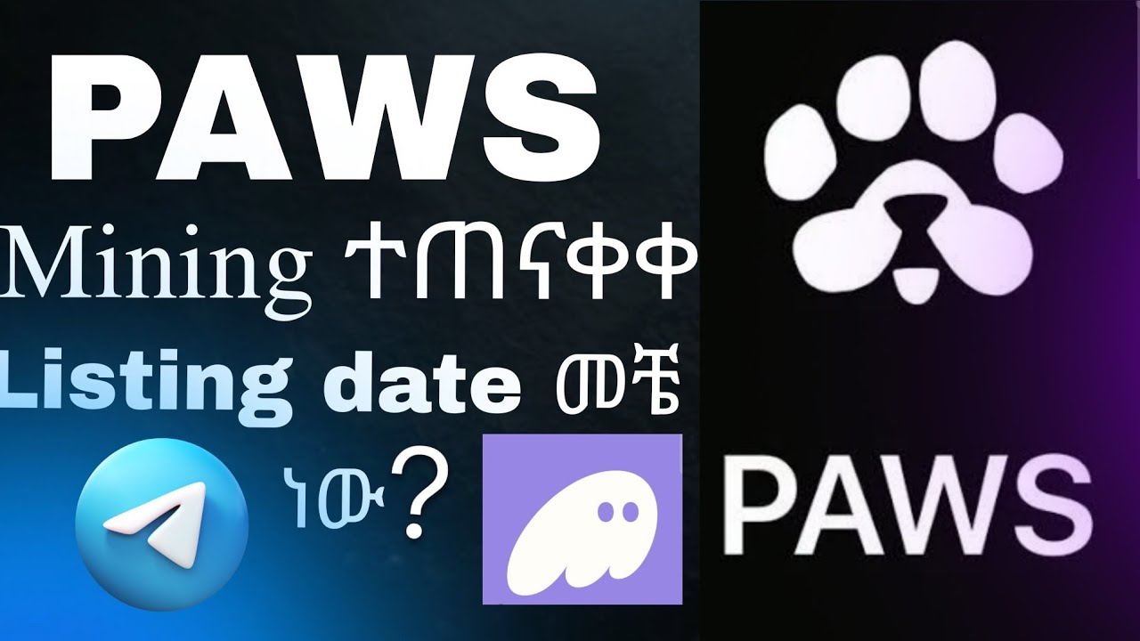 Paws listing date ታወቀ?|| Do this before token....