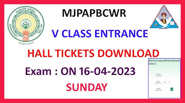 MJPAPBCWR V CLASS HALL TICKETS 2023| mahatma jyothiba phule v class hall tickets 2023
