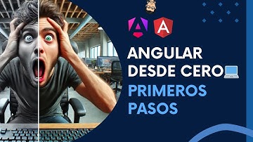 Angular Desde Cero - Clase 01: Instalación y Estructura 🅰️🚀