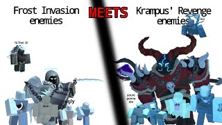 Frost Invasion enemies Meets Krampus' Revenge enemies - TDS