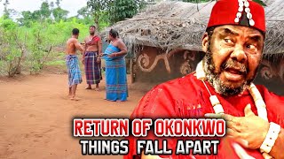 RETURN OF OKONKWO THINGS FALL APART 1&2 WATCH LATEST PETE EDOCHIE 2024 NIGERIAN NOLLYWOOD MOVIE