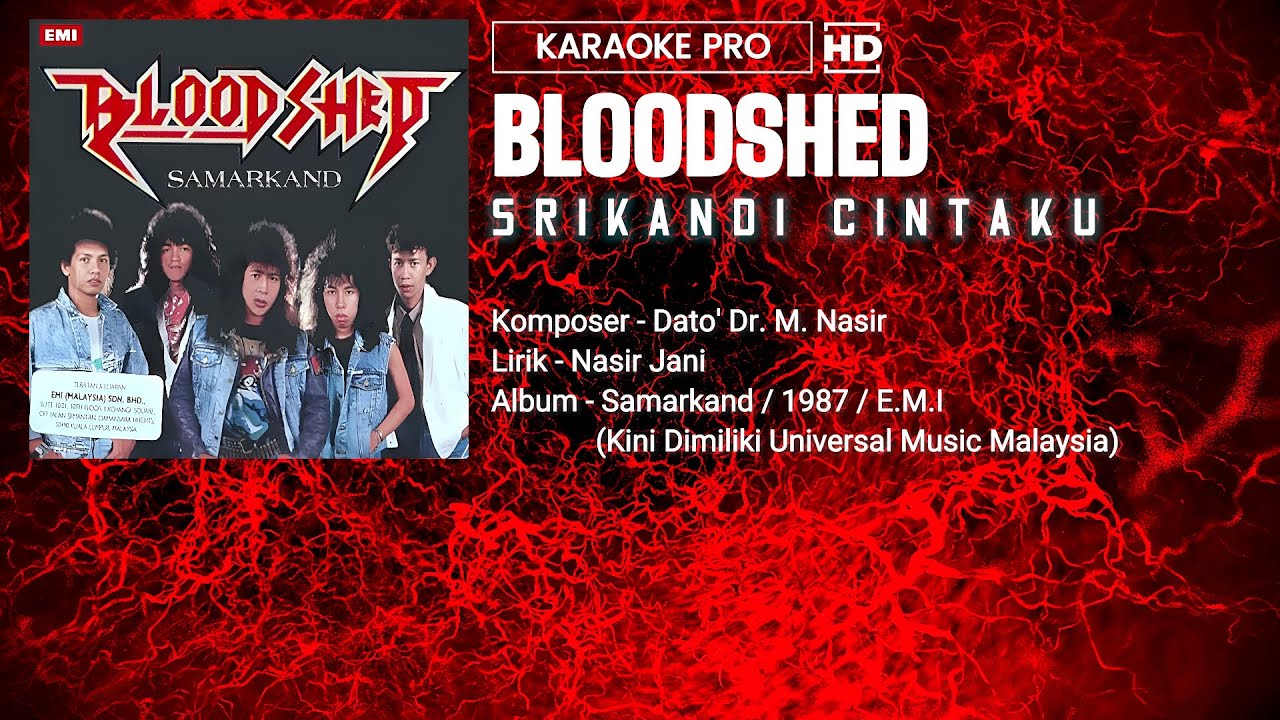 Bloodshed - Srikandi Cintaku (Karaoke)