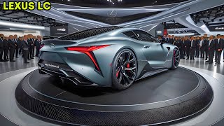 NEW 2025 Lexus LC Coupe Model - Official Reveal | FIRST LOOK!