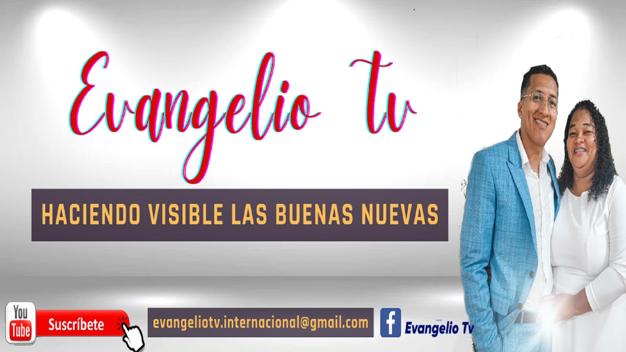Transmisión en vivo de Evangelio Tv “EVANGELIO TV”